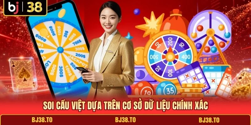 Soi cầu Việt dựa trên cơ sở dữ liệu chính xác