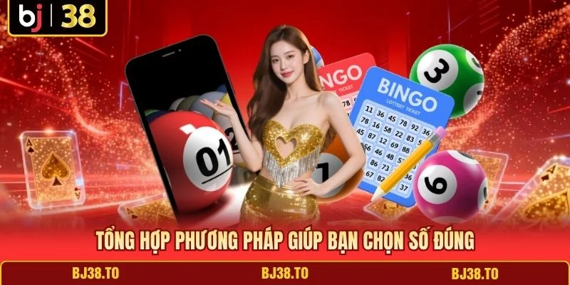 Tổng hợp phương pháp giúp bạn chọn số đúng